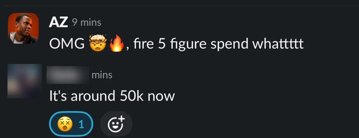 Client message: It's around 50k now, on five-figure ad spend